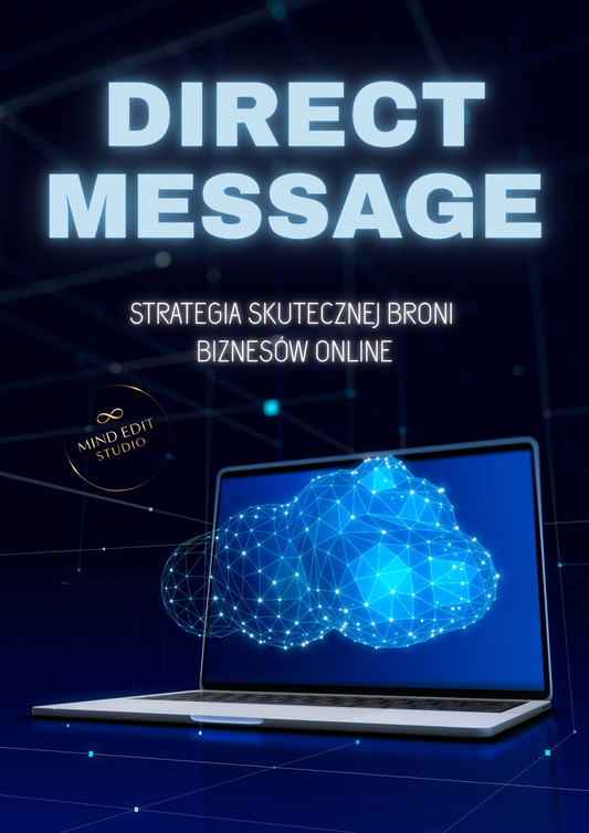 DIRECT MESSAGE – Strategia skutecznej broni biznesów online.
