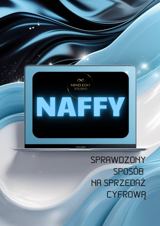NAFFY – Sprawdzony sposób na sprzedaż cyfrową.
